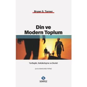 Din ve Modern Toplum - Bryan S. Turner