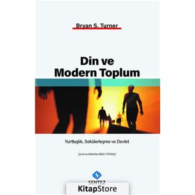 Din ve Modern Toplum - Bryan S. Turner