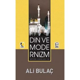Din ve Modernizm - Ali Bulaç