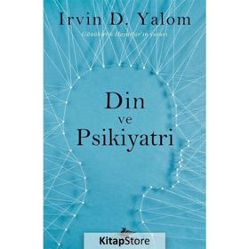 Din ve Psikiyatri - Irvin D. Yalom