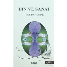 DIN VE SANAT - BURHAN TOPRAK