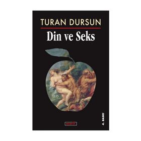DIN VE SEKS - TURAN DURSUN