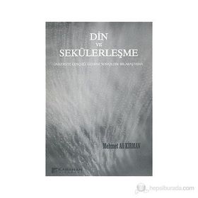 DIN VE SEKÜLERLEŞME - MEHMET ALI KIRMAN