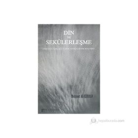 DIN VE SEKÜLERLEŞME - MEHMET ALI KIRMAN