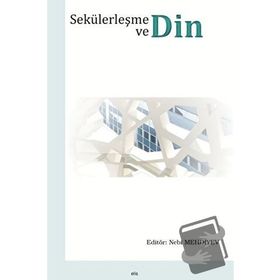DIN VE SEKÜLERLEŞME - MEHMET ALI KIRMAN