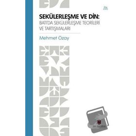 DIN VE SEKÜLERLEŞME - MEHMET ALI KIRMAN