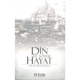 DIN VE SOSYAL HAYAT - FIKRET KARAMAN