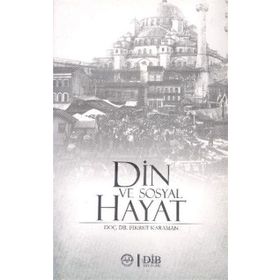DIN VE SOSYAL HAYAT - FIKRET KARAMAN