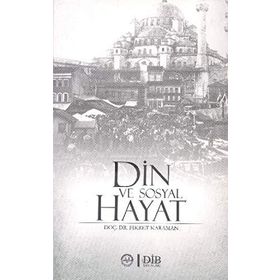 DIN VE SOSYAL HAYAT - FIKRET KARAMAN