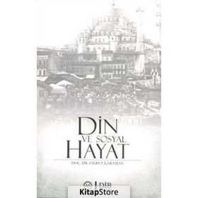 DIN VE SOSYAL HAYAT - FIKRET KARAMAN
