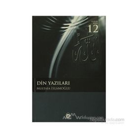 DIN YAZILARI - MUSTAFA İSLAMOĞLU