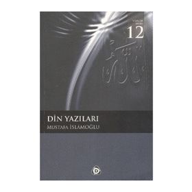 DIN YAZILARI - MUSTAFA İSLAMOĞLU