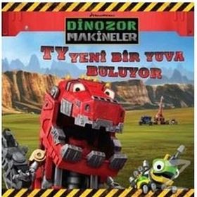 Dinazor Makineler - TY Yeni Bir Yuva Buluyor
