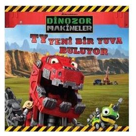 Dinazor Makineler - TY Yeni Bir Yuva Buluyor