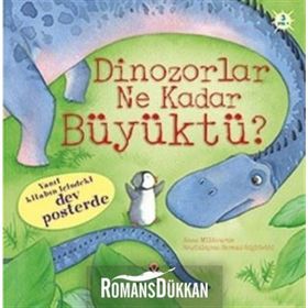 Dinazorlar Ne Kadar Büyüktü? - Anne Milbourne