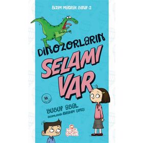 Dinazorların Selamı Var - Bizim Matrak Sınıf Serisi 2 - Yusuf Asal