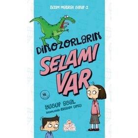 Dinazorların Selamı Var - Bizim Matrak Sınıf Serisi 2 - Yusuf Asal