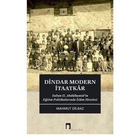 Dindar Modern İtaatkar-Dergah Yayınları