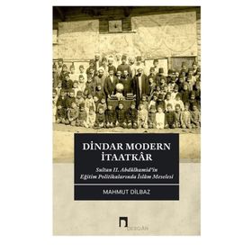 Dindar Modern İtaatkar-Dergah Yayınları