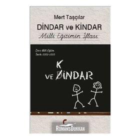 Dindar Ve Kindar - Mert Taşçılar
