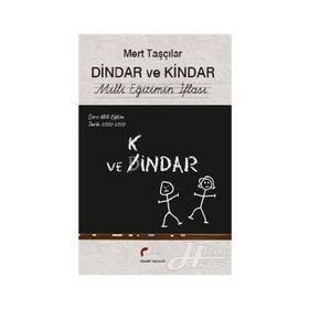 Dindar Ve Kindar - Mert Taşçılar