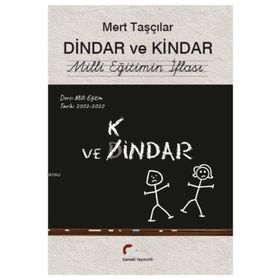Dindar Ve Kindar - Mert Taşçılar