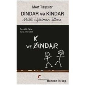Dindar Ve Kindar - Mert Taşçılar