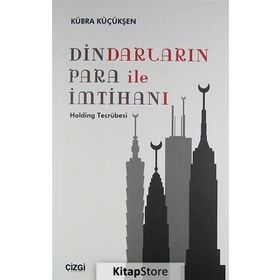 Dindarların Para ile İmtihanı - Kübra Küçükşen