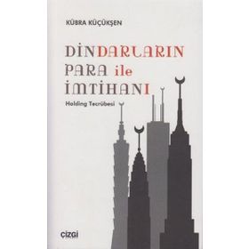 Dindarların Para ile İmtihanı - Kübra Küçükşen