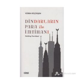 Dindarların Para ile İmtihanı - Kübra Küçükşen