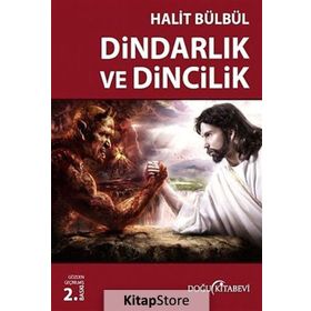 DİNDARLIK VE DINCILIK - HALIT BÜLBÜL