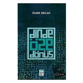 Dinde Öze Dönüş - Ömer Ercan