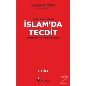 Dinde Reform Değil İslam’da Tecdit 2 Cilt Takım - Yaşar Nuri Öztürk
