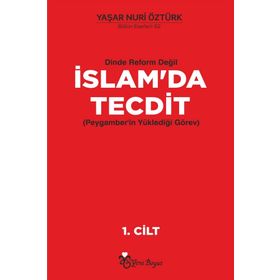 Dinde Reform Değil İslam’da Tecdit 2 Cilt Takım - Yaşar Nuri Öztürk