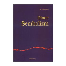 DINDE SEMBOLIZM - LATIF TOKAT