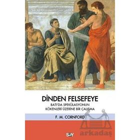 Dinden Felsefeye - Francis MacDonald Cornford