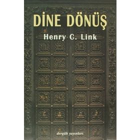 Dine Dönüş - Henry C. Link