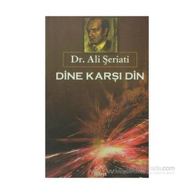 DINE KARŞI DIN - ALI ŞERİATİ (ISBN:9789753500180)