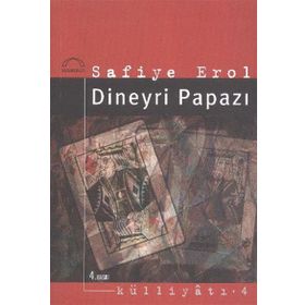 Dineyri Papazı - Safiye Erol