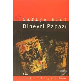 Dineyri Papazı - Safiye Erol