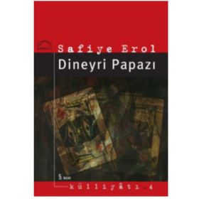 Dineyri Papazı - Safiye Erol