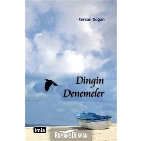 Dingin Denemeler - Serkan Doğan