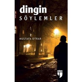Dingin Söylemler-Mustafa Otrar