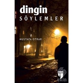 Dingin Söylemler-Mustafa Otrar