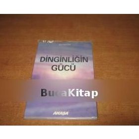 DINGINLIĞIN GÜCÜ - ECKHART TOLLE