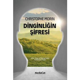 Dinginliğin Şifresi - Christophe Morin