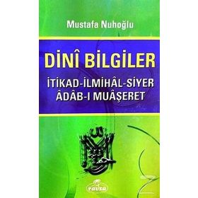 Dini Bilgiler - Abdullah Nakışçı