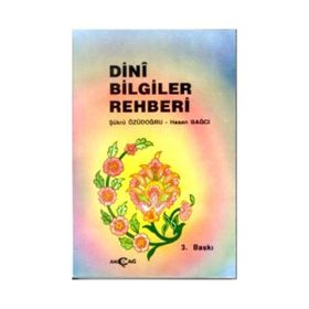 DINI BILGILER REHBERI - ŞÜKRÜ ÖZÜDOĞRU;HASAN BAĞCI