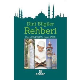 DINI BILGILER REHBERI - ŞÜKRÜ ÖZÜDOĞRU;HASAN BAĞCI