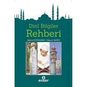DINI BILGILER REHBERI - ŞÜKRÜ ÖZÜDOĞRU;HASAN BAĞCI